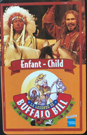 FRANCE  - DisneyLAND PARIS -  SPECTACLE BUFFALO BILL  -  Enfant  - La Légende - Bande Magnétique Noire - Disney Passports