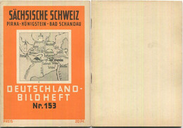 Nr. 153 Deutschland-Bildheft - Sächsische Schweiz - Pirna - Königstein - Bad Schandau - Sonstige & Ohne Zuordnung