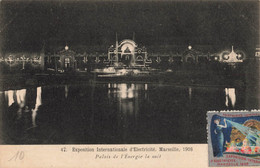 France (13 Marseille) - Exposition Internationale D'Electricité 1908 - Palais De L'energie La Nuit - Exposition D'Electricité Et Autres