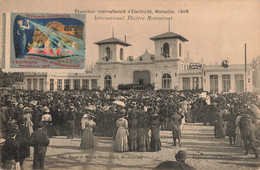 France (13 Marseille) - Exposition Internationale D'Electricité 1908 - International Théâtre Restaurant - Electrical Trade Shows And Other
