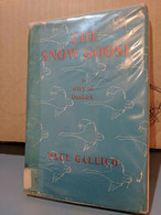 The Snow Goose: A Story Of Dunkirk By Paul Gallico (SCARCE Hardbound Book) – L'oie Des Neiges - Guerra 1939-45