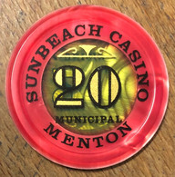 06 MENTON CASINO MUNICIPAL SUN BEACH JETON DE 20 FRANCS N° 00560 CHIP COINS TOKENS GAMING - Casino