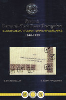 ILLUSTRATED OTTOMAN-TURKISH POSTMARKS 1840-1929<br />
Vol.7 - Lettere M-N<br />
Resimli Osmanli-Türk Posta Damgalar - Oblitérations