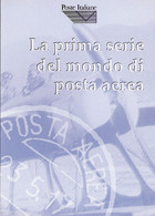 LA PRIMA SERIE DEL MONDO<br />
DI POSTA AEREA<br />
(31 Maggio 1917) - Nicola Simonetti - Oreste Pugliesi - Poste Aérienne & Histoire Postale