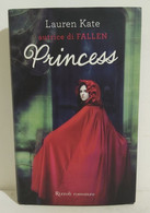 I101072 Lauren Kate - Princess - Rizzoli 2011 I Ed. - Thrillers