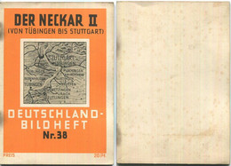 Nr.38 Deutschland-Bildheft - Der Neckar II (Von Tübingen Bis Stuttgart) - Autres & Non Classés