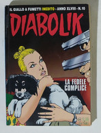 I101331 DIABOLIK - A. XLVIII N. 10 - La Fedele Complice - Diabolik