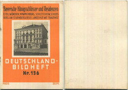 Nr.136 Deutschland-Bildheft - Bayerische Königsschloesser Und Residenzen - II.Teil: Mümchen - Nymphenburg - Schleissheim - Other & Unclassified