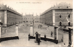 CPA  Valenciennes Caserne Vincent - Barracks