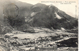 CPA  Modane Ville, Vue Générale Les Casernes - Casernas