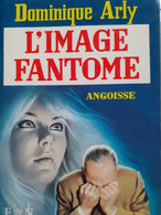 L'image Fantôme DOMINIQUE ARLY Fleuve Noir 1968 - Griezelroman