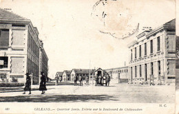 CPA Orléans Quartier Sonis. Entrée Sur Le Boulevard De Châteaudun. - Kazerne