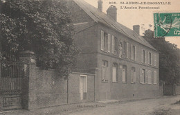 27 - SAINT AUBIN D' ECROSVILLE - L' Ancien Pensionnat - Saint-Aubin-d'Ecrosville