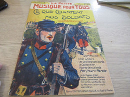 Partition Illustrée Ce Que Chantent Nos Soldats Militaire Guerre - Liederbücher
