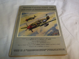 USA  AND AIR FORCE FIGHTERS 1914 1961- FORCE AERIENNE USA - ROBERTSON - TRES NOMBREUSES PHOTOS ET BADGES DES ESCADRONS - US Army