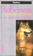 Chroniques Des Cheysulis (tome 1) : Les Métamorphes Par Roberson (ISBN 2266065823 EAN 9782266065825) - Presses Pocket