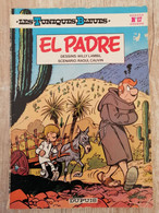 Bande Dessinée - Les Tuniques Bleues 17 - El Padre (1982) - Tuniques Bleues, Les