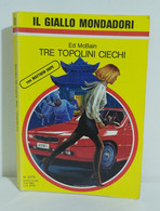 I101693 Ed McBain - Tre Topolini Ciechi - Giallo Mondadori N.2270 - Thrillers