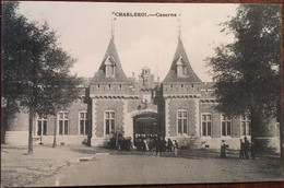 Cpa, écrite Sous Pli, Charleroi, Caserne (Militaria) Animée, BELGIQUE - Charleroi