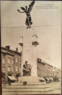 Cpa, CHARLEROI, Monument Aux Héros De La Grande Guerre 1914-1918, Militaria, édition Belge, BELGIQUE - Charleroi