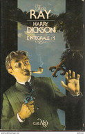 J  RAY - INTEGRALE HARRY DICKSON - TOME 1 - NEO - 1985 - Jaquette - NEO Nouvelles Ed. Oswald