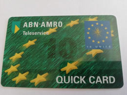 NETHERLANDS  PREPAID   ABN/AMRO TELESERVICE QUICK CARD  MINT CARD    ** 6372** - Unclassified