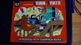 SYLVAIN ET SYLVETTE N° 57 Un Nouveau Chaperon-rouge 20 Pages 1975 - Collections