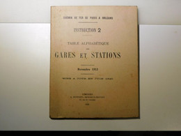 CHEMIN DE FER DE PARIS A ORLEANS - ORDRE GENERAL - D'Orléans INSTRUCTION 2 GARES & STATIONS Novembre 1913 MAJ JUIN 1920 - Matériel Et Accessoires