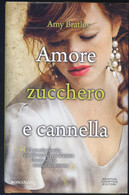 LIBRO AMORE ZUCCHERO E CANNELLA - Thrillers