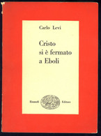 LIBRO CRISTO SI è FERMATO AD EBOLI -CARLO LEVI - Grandes Autores