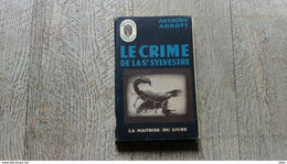 Le Crime De La Saint Sylvestre De Anthony Abbott 1948 Maitrise Du Livre Empreinte N°18 Policier - Maîtrise Du Livre, La - L'empreinte Police