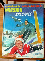 Les Chevaliers Du Ciel TANGUY Et LAVERDURE Mission Speciale EO 1968 - Tanguy Et Laverdure
