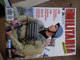 4/  ARMES MILITARIA N°24 MAGAZINE - Armas