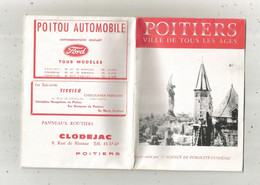 Dépliant Touristique , 86 , Vienne , VILLE DE TOUS LES AGES, POITIERS , 30 Pages , 3 Scans,frais Fr 2.25 E - Dépliants Turistici