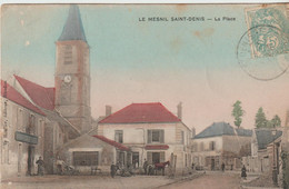 LE MESNIL SAINT - DENIS  - La Place - Le Mesnil Saint Denis