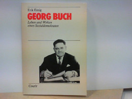 Georg Buch - Leben Und Wirken Eines Sozialdemokraten - Libros Autografiados