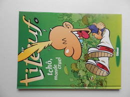 TITEUF PAR ZEP. TOME 6 EDITION 2002  HUMOUR - Titeuf