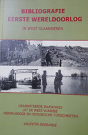 Bibliografie Eerste Wereldoorlog In West-Vlaanderen - Inventaris Uit Tijdschriften - Door V. Degrande - 2007 - Guerre 1914-18