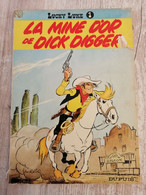 Bande Dessinée - Lucky Luke 1 - La Mine D'Or De Dick Digger (1969) - Lucky Luke