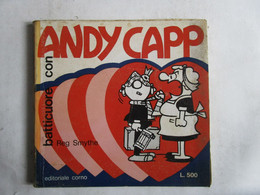# ANDY CAPP N 15 / 1972 / COMICS BOX / BATTICUORE CON ANDY CAPP - Prime Edizioni