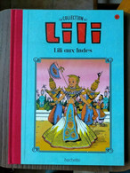 Collection Hachette LILI Aux Indes  N° 16 TTBE  Cartonnée 2015 - Lili L'Espiègle