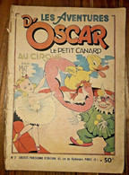 Les Aventure D' Oscar Le Petit Canard 2 AU CIRQUE  Par MAT 11/1949 - Lili L'Espiègle