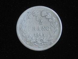 RARE - 1/2 Franc 1845 A - LOUIS PHILIPPE I  **** EN ACHAT IMMEDIAT **** - 1/2 Franc