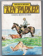 Ken Parker "serie Oro"  (Parker Editore 1990) N. 15 - Bonelli