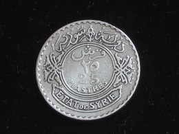 SYRIE - 25 Piastres 1936 En Argent - Etat De Syrie  **** EN ACHAT IMMEDIAT   **** - Siria