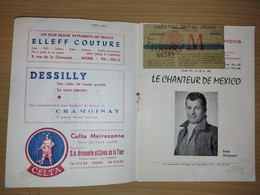 2 Billets Pour "Le Chanteur De Mexico" Théâtre Royal De Mons (B) En 1960 Agraffés Au Programme. Rudy HIRIGOYEN - Toegangskaarten