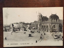 Cpa, écrite En Avril 1918, Dunkerque La Place Du Mink, Animée,Traùway, , éd LL 12 59 Nord - Dunkerque