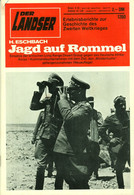 LANDSER Zeitschrift " Der Landser " # 1260 Von 1982 Inhalte: Ritterkreuzträger Jagd Auf Rommel Wüstenfuchs - 5. Zeit Der Weltkriege