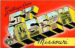 Missouri Greetings From St Joseph Large Letter Linen Curteich - St Joseph