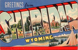 Wyoming Greetings From Sheridan Large Letter Linen Curteich - Sheridan